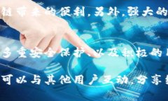 探索麦子钱包：一款让区块链使用变得简单的A